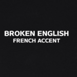 Sweat - Broken English French Accent