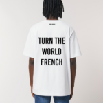 T-SHIRT OVERSIZED Turn The World French